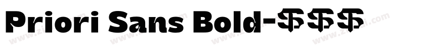 Priori Sans Bold字体转换 Priori Sans Bold字体转换